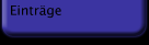 Eintr&auml;ge
